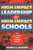 High-Impact Leadership for High-Impact Schools: The Actions That Matter Most (Volume 2)