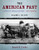 The American Past: A Survey of American History,  Volume I: To 1877 The American Past: A Survey of American History,  Volume I: To 1877