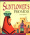 Sunflower's Promise: A Zuni Legend (Native American Legends)