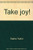 Take Joy GB