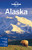 Lonely Planet Alaska (Travel Guide) Lonely Planet Alaska (Travel Guide)