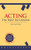 Acting: The First Six Lessons