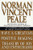 Norman Vincent Peale: An Inspiring Collection of Three Complete Books