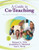 A Guide to Co-Teaching: New Lessons and Strategies to Facilitate Student Learning