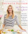 My Father's Daughter: Delicious, Easy Recipes Celebrating Family & Togetherness