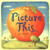 Picture This... Board Book