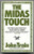 The Midas Touch: The Strategies That Have Made Warren Buffett America's Pre-Eminent Investor