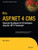 Pro ASP.NET 4 CMS: Advanced Techniques for C# Developers Using the .NET 4 Framework