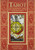 The Tarot, The Traditional Tarot Reinterpreted For The Modern World