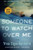Someone to Watch Over Me: A Thriller (Thora Gudmundsdottir)