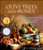 Olive Trees and Honey: A Treasury of Vegetarian Recipes from Jewish Communities Around the World