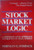 Stock Market Logic: A Sophisticated Approach to Profits on Wall Street