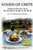 Foods of Crete : Traditional Recipes From the Healthiest People in the World