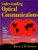 Understanding Optical Communications