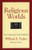 Religious Worlds: The Comparative Study of Religion