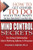 Secret Mind Control: How To Get others To Do What You Want Secret Mind Control: How To Get others To Do What You Want