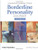 Understanding your Borderline Personality Disorder: A Workbook