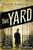 The Yard: Scotland Yard Murder Squad Book 1
