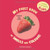 My First Book of Smells and Colours: Fruits: 7 scents to recognize