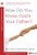 How Do You Know God's Your Father?: A 6-Week, No-Homework Bible Study (40-Minute Bible Studies)