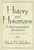 History and Historians: A Historiographical Introduction (5th Edition)