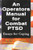 An Operators Manual for Combat PTSD: Essays for Coping An Operators Manual for Combat PTSD: Essays for Coping
