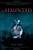 The Haunted (Hollow Trilogy)