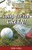 Going for the Green!: An Insider's Guide to Raising Money With Charity Golf