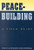 Peacebuilding: A Field Guide
