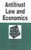 Antitrust Law and Economics in a Nutshell (Nutshells)