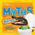 National Geographic Kids Myths Busted!: Just When You Thought You Knew What You Knew... National Geographic Kids Myths Busted!: Just When You Thought You Knew What You Knew...