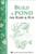 Build a Pond for Food & Fun: Storey's Country Wisdom Bulletin A-19