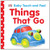 Baby Touch and Feel: Things That Go (Baby Touch & Feel)