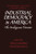 Industrial Democracy in America: The Ambiguous Promise (Woodrow Wilson Center Press)