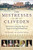 The Mistresses of Cliveden: Three Centuries of Scandal, Power, and Intrigue in an English Stately Home