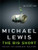 The Big Short: Inside the Doomsday Machine (Thorndike Press Large Print Nonfiction)