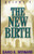 The New Birth: Volume 2