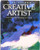 The Creative Artist: A Fine Artist's Guide to Expanding Your Creativity and Achieving Your Artistic Potential
