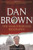 Dan Brown: The Unauthorized Biography