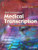 Medical Transcription: Techniques and Procedures