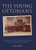 The Young Ottomans: Turkish Critics of the Eastern Question in the Late Nineteenth Century (Library of Ottoman Studies)