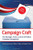 Campaign Craft: The Strategies, Tactics, and Art of Political Campaign Management, 5th Edition