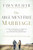 The Argument-Free Marriage: 28 Days to Creating the Marriage You've Always Wanted with the Spouse You Already Have