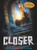 Closer (Tunnels Book 4)