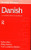 Danish: A Comprehensive Grammar (Routledge Comprehensive Grammars) (English and Danish Edition)