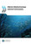 Marine Biotechnology: Enabling Solutions For Ocean Productivity And Sustainability
