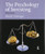 The Psychology of Investing (Pearson Series in Finance)