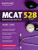 MCAT 528 Advanced Prep 2018-2019: Online + Book (Kaplan Test Prep)