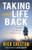 Taking Your Life Back: Overcome Any Obstacle from the Enemy