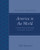 America in the World: United States History in Global Context (Explorations in World History)